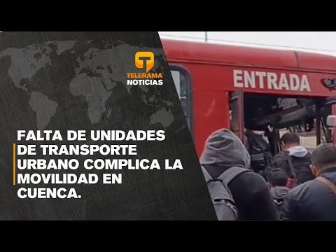 Falta de unidades de transporte urbano complica la movilidad en Cuenca.