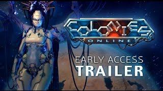 Colonies Online Early Access Trailer (August 2015)