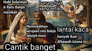 Download lagu Kisah nabi sulaiman dan ratu balqis full movie mp3 Download lagu Kisah nabi sulaiman dan ratu balqis full movie mp3