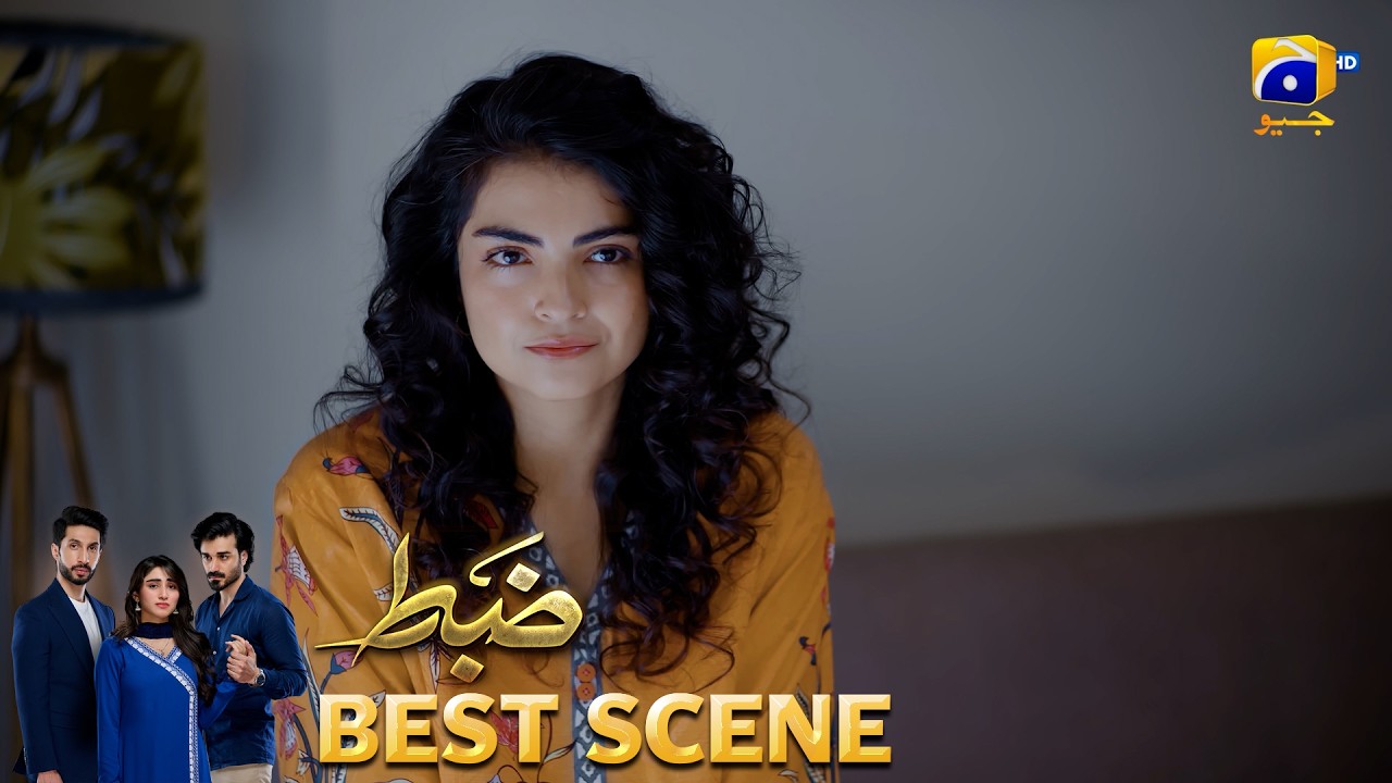 Zabt Episode 37 | 𝐁𝐞𝐬𝐭 𝐒𝐜𝐞𝐧𝐞 𝟎𝟏 | Sachal Afzal - Zoha Tauqeer - Daniyal Khan | HAR PAL GEO