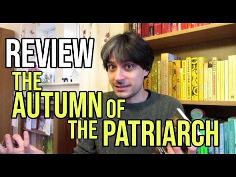The Autumn of the Patriarch by Gabriel Garcia Marquez REVIEW