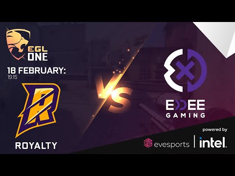 EGL One Season 2 - Royalty Esports vs Exdee Gaming Round 1