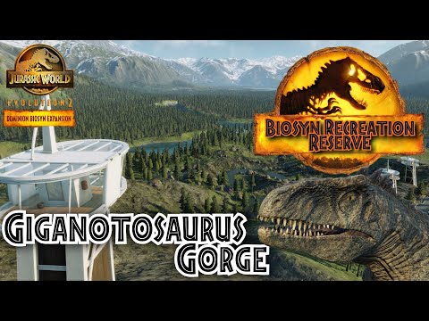 Giganotosaurus Gorge - Biosyn Recreation Reserve: Episode 5 (JWE2)