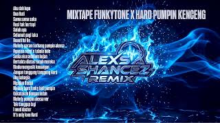 Download lagu MIXTAPE FUNKYTONE X HARD PUMPIN 2 JAM KENCENG NONSTOP LEXSA RMX New vol1 mp3 Download lagu MIXTAPE FUNKYTONE X HARD PUMPIN 2 JAM KENCENG NONSTOP LEXSA RMX New vol1 mp3