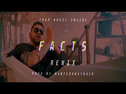🔥[REMIX]🔥 FACTS | KARAN AUJLA | Trap Music Inside | Punjabi Song Remix 2019🔥