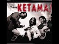 PAREN EL MUNDO  / KETAMA
