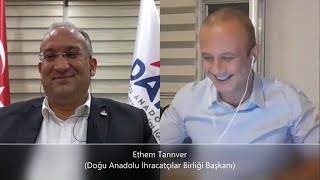 Tecrübe Konuşuyor !!! –  Ethem Tanrıver (Doğu Anadolu İhracatçılar Birliği Başka