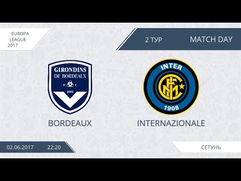 AFL17. Europa League. Group E. Day 2. Bordeaux - Inter