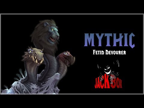 Jackinthebox VS Fetid devourer Mythic