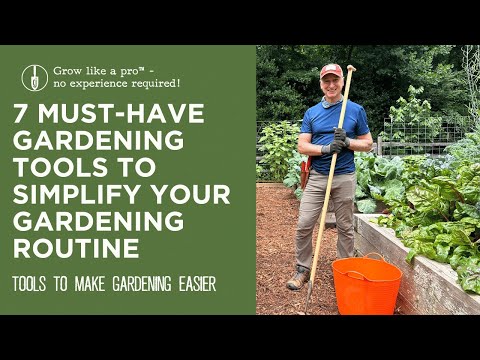 7 Must-Have Gardening Tools to Simplify Your Gardening Routine