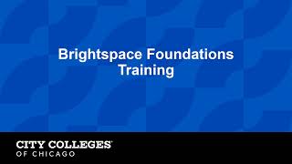 Brightspace Foundations Part 1: Navigation and Orientation (Updated)