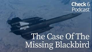 The Case Of The Missing Blackbird | Check 6 Podcast