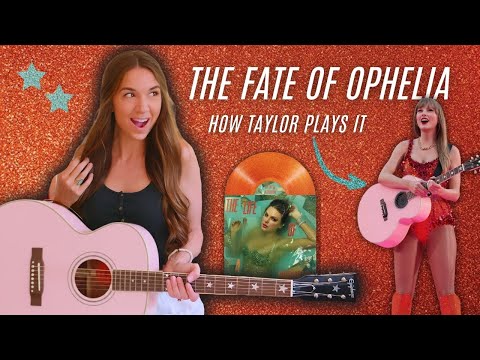 Le Destin d'Ophélie - Taylor Swift | Accords de guitare + tutoriel (comment Taylor le joue)