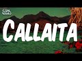 Callaita - Bad Bunny (Lyrics/Letra)