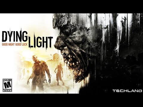 DYING LIGHT Walkthrough Gameplay | Part 34: Bittersweet (FULL GAME)