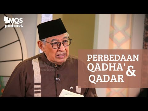 Perbedaan Qadha' dan Qadar | M. Quraish Shihab Podcast