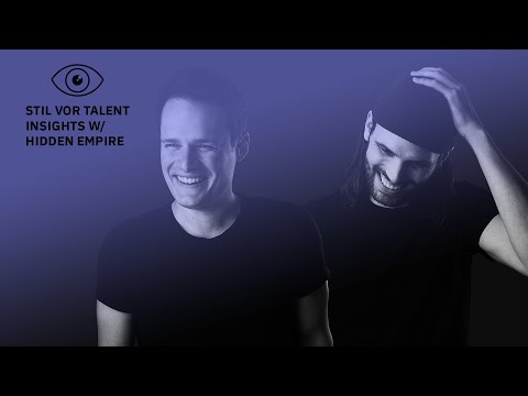 Stil vor Talent Insights with Hidden Empire
