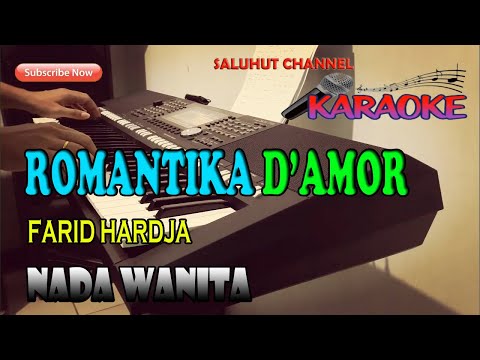 ROMANTIKA D'AMOR [FARID HARDJA] KARAOKE NADA WANITA G=DO
