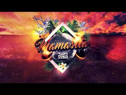David Tango - Mamasita (Original Mix)