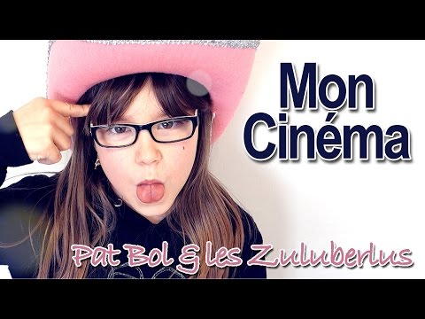 Pat Bol & les Zuluberlus - Mon cinéma