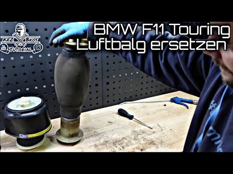 BMW F11 5er Serie Touring | Luftbalg wechseln | Niveauregulierung | Air Bellow Replacement