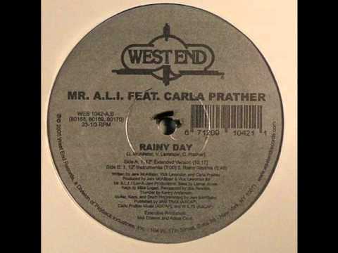 Mr A.L.I. feat Carla Prather - Rainy Day (12'' Extended Version)