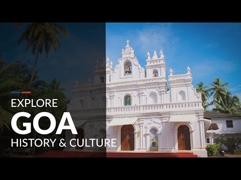 Explore Goa's History & Culture