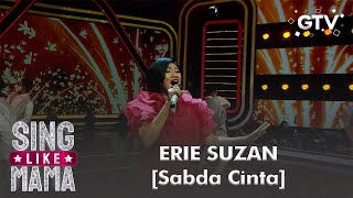 Download lagu ERIE SUZAN - [Sabda Cinta] | Sing Like Mama GTV mp3
