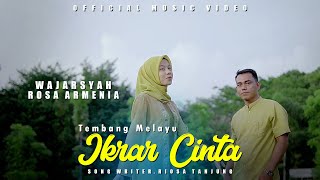 Download lagu Ikrar Cinta - Lagu melayu terbaru by Wajarsyah feat Rosa Armenia [  music video ] mp3