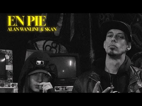 2. "En pie" Skan Ft Alan Wanline  (Prod Saito)