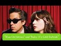 She and Him (Zooey Deschanel, M. Ward) "Blue Christmas" and "Baby it's Cold Outside" Live