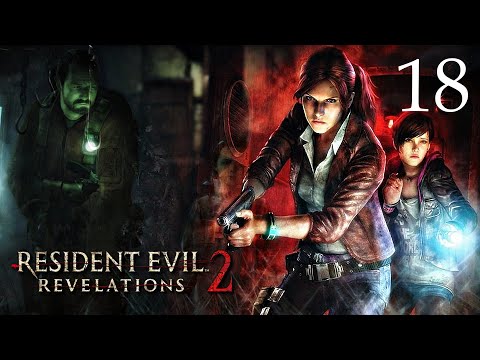 ZAGRAJMY W RESIDENT EVIL REVELATIONS 2 1080p (PC) #18 - TRYB SZTURMU CZ.1/3