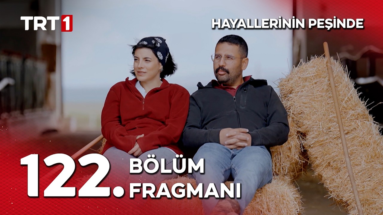 Hayallerinin Peşinde 122. Bölüm Fragmanı İzle