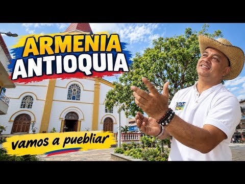 VAMOS A PUEBLIAR: Armenia_Antioquia
