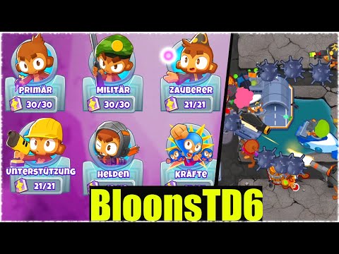 ICH HABE 100% AFFENWISSEN GESKILLT! - Bloons Td6 [Deutsch/German]