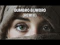Bumbro Bumbro (Remix) | DJ MACK