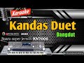 Karaoke Dangdut Kandas Remix KN7000 Asano Agam
