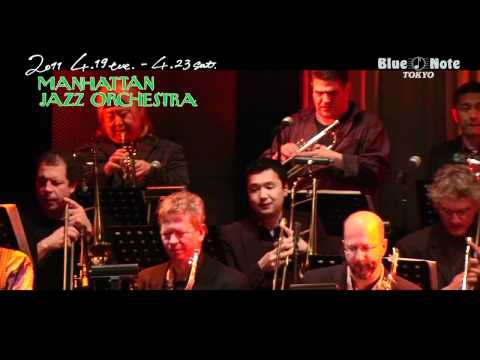 Manhattan Jazz Orchestra : BLUE NOTE TOKYO 2011