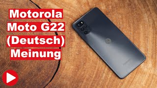 Motorola Moto G22 (Deutsch) Meinung