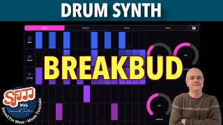 Cem Olcay BreakBud Break Beat Drum Synth AUv3 Tutorial 1: Getting Started