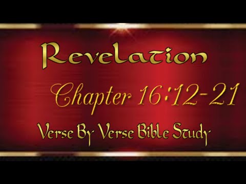 Revelation 16:12-21 Verse By Verse #Biblestudy "Gathering At Armageddon"