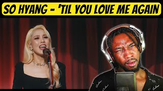 소향 Sohyang  'Til You Love Me Again' Live Clip Reaction