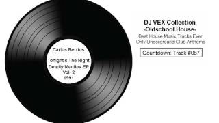 Carlos "After Dark" Berrios - Tonight's The Night [Deadly Medlies Volume 2 EP]