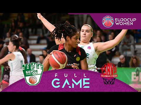 Regular Season | Beroe Stara Zagora v Villeneuve d'Ascq LM | EuroCup Women 2025-26