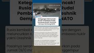 Download lagu GERBANG NATO DIGEMPUR! Putin Tembakkan Rudal Nuklir Oreshnik Rusia, 4 Orang Tewas mp3