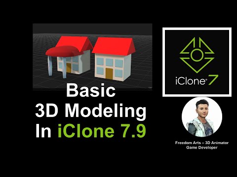 Basic 3D Modeling in iClone - iClone 7.9 Tutorial
