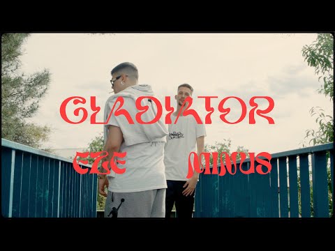MINUS, EZE - GLADIATOR