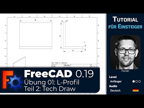 Grundkurs FreeCAD 0.19 - Übung #01 - Winkelprofil - Teil 2 - Technische Zeichnung (Deutsch)