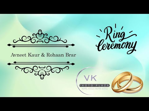 RING CEREMONEY II AVNEET KAUR & REHAN BRAR II  VK PHOTO PLAZA II MOB.90715-03555,90719-03555