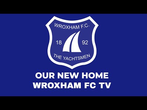 THE NEW HOME OF WROXHAM FOOTBALL CLUB